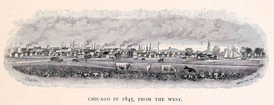 "Chicago in 1845, from the West," engraving by John Calvin Moss.