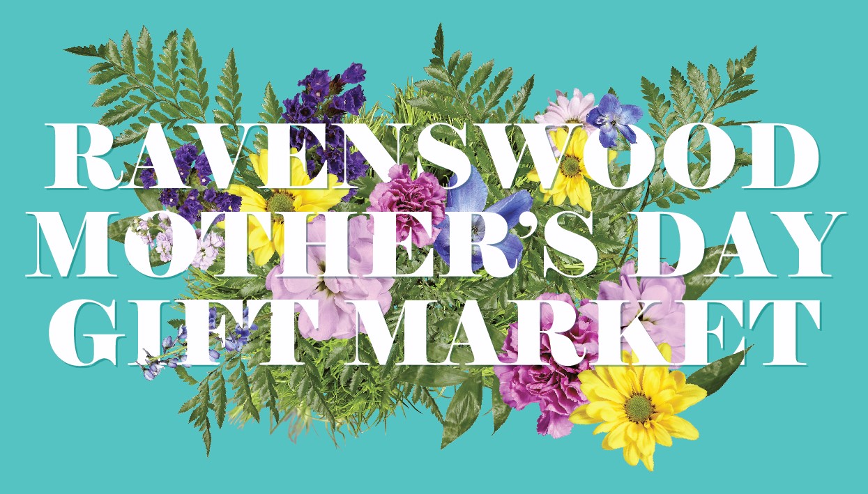 https://ravenswoodchicago.org/wp-content/uploads/2023/04/Mothers_Day_Gift_Market_Graphic_2023-1.jpg